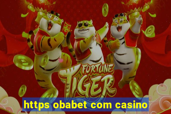 https obabet com casino